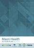 Maori Health. -w THE WEST COAST HEALTH SYSTEM. ACTION PLAN 2014/15 w ..._. POUTinl. ~ W st Coast. 1 West Coast Maori Health Plan final draft