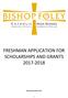 FRESHMAN APPLICATION FOR SCHOLARSHIPS AND GRANTS