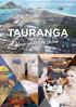 TAURANGA. Your place to shine TAURANGA. Your Place to Shine