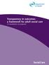 Transparency in outcomes: a framework for adult social care. A consultation on proposals