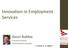 Innovation in Employment Services