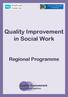 Quality Improvement in Social Work. Regional Programme