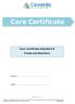 Care Certificate. Care Certificate Standard 8. Fluids and Nutrition. Name:.. Date:. Page 1 of 10