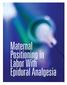 Maternal Positioning in Labor With Epidural Analgesia