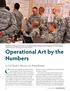 Conventional warfighting is grounded in tactics. Operational Art by the Numbers. Lt. Col. David S. Pierson, U.S. Army, Retired