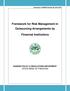 Framework for Risk Management in Outsourcing Arrangements by. Financial Institutions