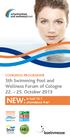 Oktober 2011 CONGRESS PROGRAMME. 5th Swimming Pool and Wellness Forum of Cologne October 2013 NEW: In hall 10.