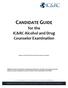 CANDIDATE GUIDE for the IC&RC Alcohol and Drug Counselor Examination