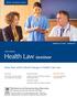 Keep Pace with Critical Change in Health Care Law