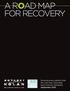 A ROAD MAP FOR RECOVERY