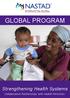 GLOBAL PROGRAM. Strengthening Health Systems. Collaborative Partnerships with Health Ministries