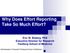 Why Does Effort Reporting Take So Much Effort? Eric W. Boberg, PhD Executive Director for Research Feinberg School of Medicine