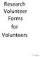 Research Volunteer Forms for Volunteers