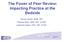 The Power of Peer Review: Impacting Practice at the Bedside. Nicole Jarrell, MSN, RN Pamela Baio, BSN, RN, CCRN LeeAnna Spiva, PhD, RN, PLNC