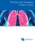 Pre-Op Lung Transplant Patient Guide