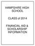 HAMPSHIRE HIGH SCHOOL. CLASS of 2014 FINANCIAL AID & SCHOLARSHIP INFORMATION