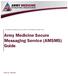 United States Army Medical Command, Office of the Chief Medical Information Officer. Army Medicine Secure Messaging Service (AMSMS) Guide