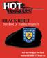 HOT TOPICS BLACK BERET. Symbol of Transformation THE. Your New Headgear: The Facts. Step-by-step Guide to a Proper Fit SPRING 2001