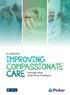 A toolkit for IMPROVING COMPASSIONATE CARE. through Near Real-Time Feedback
