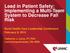 Lead in Patient Safety: Implementing a Multi-Team System to Decrease Fall Risk