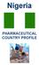 Nigeria PHARMACEUTICAL COUNTRY PROFILE