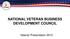 NATIONAL VETERAN BUSINESS DEVELOPMENT COUNCIL. Veteran Presentation 2015