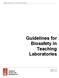 AMERICAN SOCIETY FOR MICROBIOLOGY. Guidelines for Biosafety in Teaching Laboratories