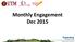 Monthly Engagement Dec 2015