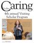 Caring. 4th annual Visiting Scholar Program. Headlines. December 4, See story on page 4