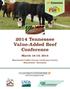 2014 Tennessee Value-Added Beef Conference March 18-19, 2014