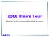 2016 Blue's Tour. Presented by Blue Cross and Blue Shield of Kansas