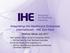 Integrating the Healthcare Enterprise International IHE Eye Care