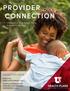 PROVIDER CONNECTION INSIDE THIS ISSUE. University of Utah Health Plans Provider Publication
