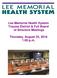 Lee Memorial Health System Trauma District & Full Board of Directors Meetings. Thursday, August 25, :00 p.m.