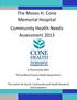 The Moses H. Cone Memorial Hospital Community Health Needs Assessment 2013