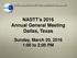 NASTT s 2016 Annual General Meeting Dallas, Texas. Sunday, March 20, :00 to 2:00 PM