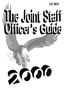 JFSC PUB 1. The Joint Staff Officer s Guide 2000 JFSC PUB 1