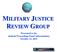MILITARY JUSTICE REVIEW GROUP