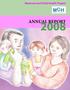 Maternal and Child Health Project ANNUAL REPORT. Annual Report 2008