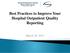 Best Practices to Improve Your Hospital Outpatient Quality Reporting. March 20, 2013