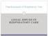 Fundamentals of Respiratory Care LEGAL ISSUES IN RESPIRATORY CARE