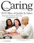 Caring. PCS Office of Quality & Safety Promoting Excellence Every Day on patient care units. Headlines. October 16, 2008