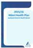 2015/16 Māori Health Plan Auckland District Health Board