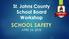St. Johns County School Board Workshop SCHOOL SAFETY