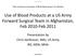Use of Blood Products at a US Army Forward Surgical Team in Afghanistan, Feb 2010-Feb 2011