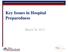 Key Issues in Hospital Preparedness. March 28, 2013