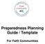 Preparedness Planning Guide / Template. For Faith Communities