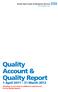 Quality Account & Quality Report. 1 April March (Headings in red relate to additional requirements for the Quality Report)
