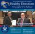 Healthy Directions. Dr. Kenneth Moran receives the 2016 Drouhard Award. Tuba City Regional Health Care Corporation. In This Issue