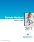 Provider Handbook. Medicaid Program. (AHCA Acknowledgement Date: 03/02/17)